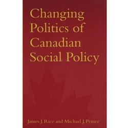 Changing Politics of Canadian Social Policy