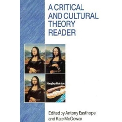 A Critical and Cultural Theory Reader