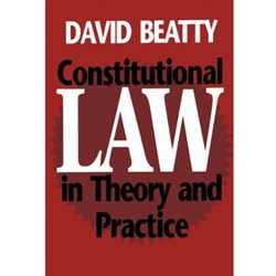 Constitutional Law in Theory and Practice