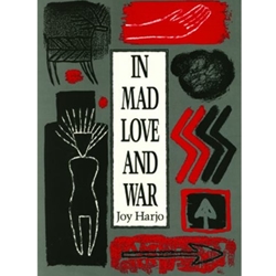 In Mad Love and War