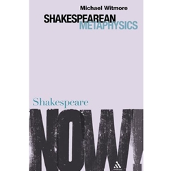 Shakespearean Metaphysics