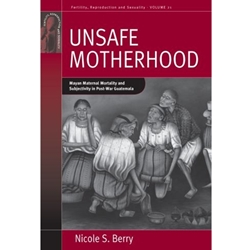 Unsafe Motherhood
