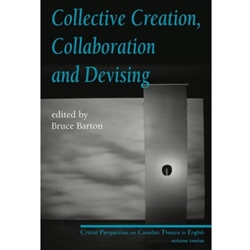 Collective Creation, Collaboration and Devising
