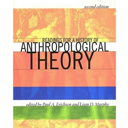Readings for a History of Anthropological Theory
