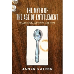 The Myth of the Age of Entitlement