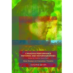 CANADIAN PERFORMANCE HISTORIES & HISTORIOGRAPHIES