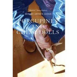 Porcupines and China Dolls