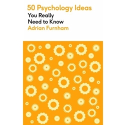 50 Psychology Ideas You Really Need to Know