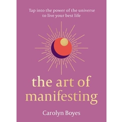 The Art of Manifesting