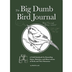 The Big Dumb Bird Journal