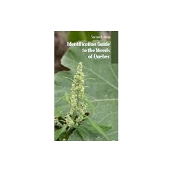 IDENTIFICATION GUIDE TO THE WEEDS OF QUEBEC