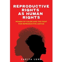REPRODUCTIVE RIGHTS AS HUMAN RIGHTS
