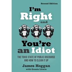 I'm Right and You're an Idiot