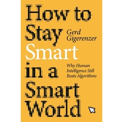 How to Stay Smart in a Smart World