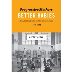PROGRESSIVE MOTHERS, BETTER BABIES