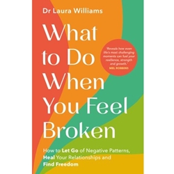 What to Do When You Feel Broken