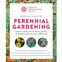 American Horticultural Society Essential Guide to Perennial Gardening