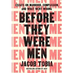 Before They Were Men