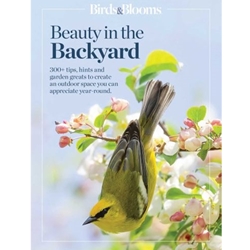 Birds and Blooms Beauty in the Backyard