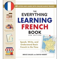 The Everything Learning French Book, 3rd Edition