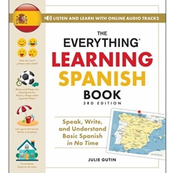 The Everything Learning Spanish Book, 3rd Edition