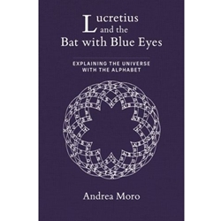 Lucretius and the Bat with Blue Eyes