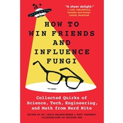 How to Win Friends and Influence Fungi